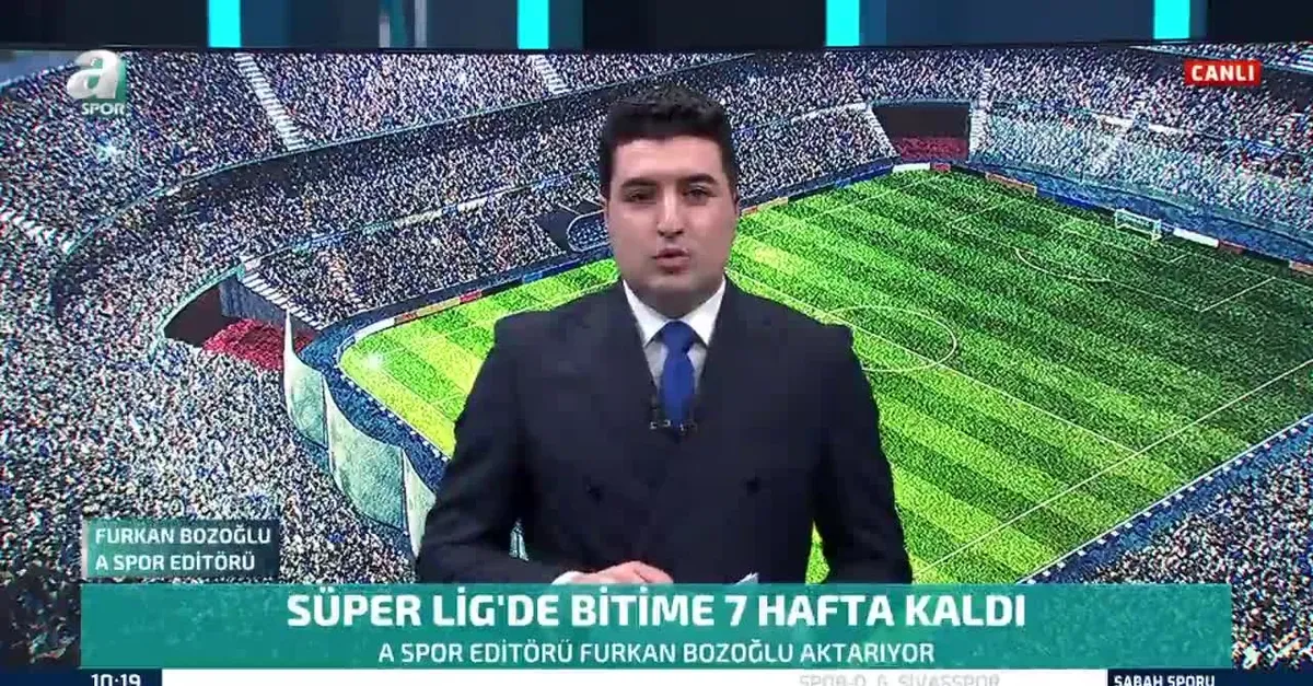 Süper Lig'de bitime 7 hafta kaldı! Kalan karşılaşmalar ve takımların son durumu! A Spor | Furkan Bozoğlu aktardı