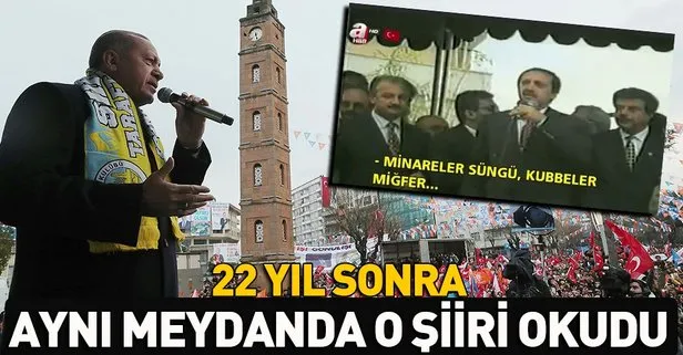 Başkan Recep Tayyip Erdoğan hapse girmesine neden olan Ziya Gökalp’ın Asker Duası şiirini aynı meydanda tekrar okudu