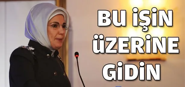Bu işin üzerine gidin