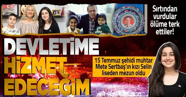 Babamın izinden giderek devletime hizmet edeceğim