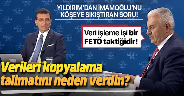 Binali Yıldırım'dan İmamoğlu'nu köşeye sıkıştıran soru: Verileri kopyalama talimatını neden verdin?