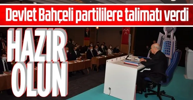 SON DAKİKA: MHP Genel Başkanı Devlet Bahçeli talimatı verdi: 2023 seçimlerine hazırlıklı olun