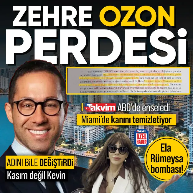 TAKVİM firari Kasım Garipoğlunu enseledi! Miamide ozon alıp kanındaki uyuşturucuyu temizletiyor: Ela Rümeysa Cebeci detayı