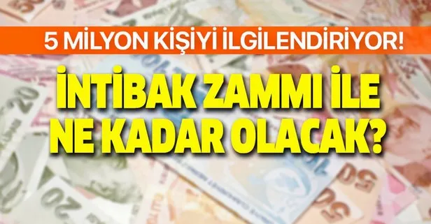 İntibak zammı ile emekli maaşı ne kadar olacak?