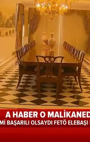 FETÖ'nün 7 yıldızlı ihanet yuvasını A Haber görüntüledi