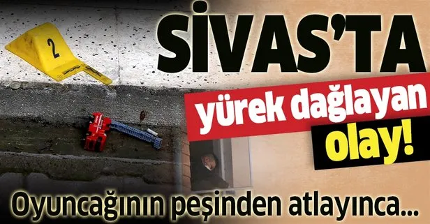 Sivas’ta yürekleri dağlayan olay! Oyuncağının peşinden giderek 2. kattan düşen çocuk hayatını kaybetti