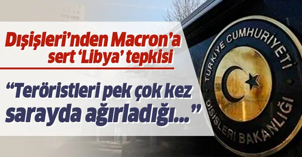 Dışişleri'nden Macron'a 'Hafter' tepkisi
