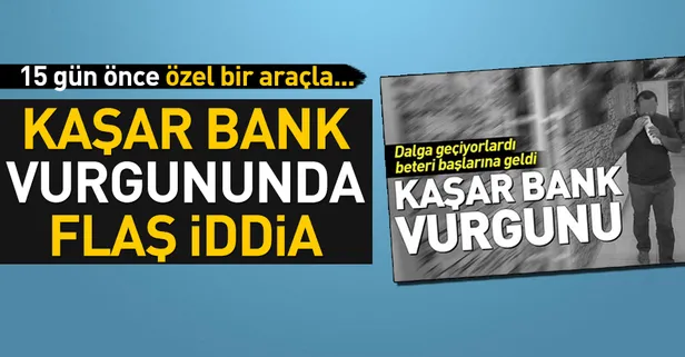 Kaşar Bank Komşu’ya kaçtı!