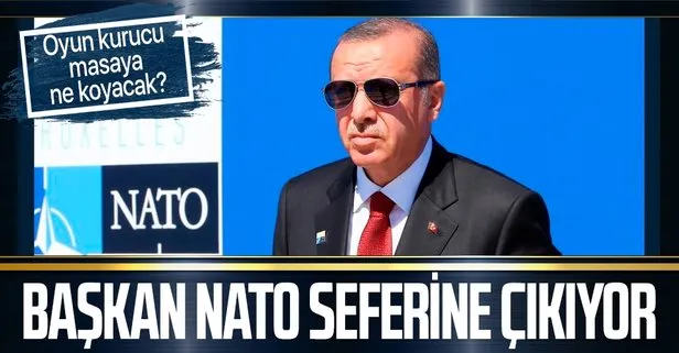 Başkan Erdoğan NATO seferine çıkıyor