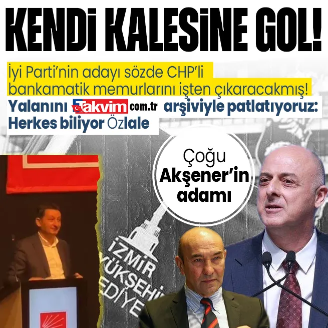 Ümit Özlalenin CHPli belediyede çalışanların yarısı bankamatik memuru dediği elemanların çoğu İyi Partili çıktı