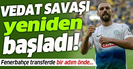 Vedat savaşı yeniden başladı! Fenerbahçe'ye daha iyi teklif sundu