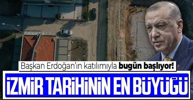 SON DAKİKA: İzmir tarihinin en büyük kentsel dönüşüm süreci Başkan Erdoğan’ın katılımıyla başlayacak!