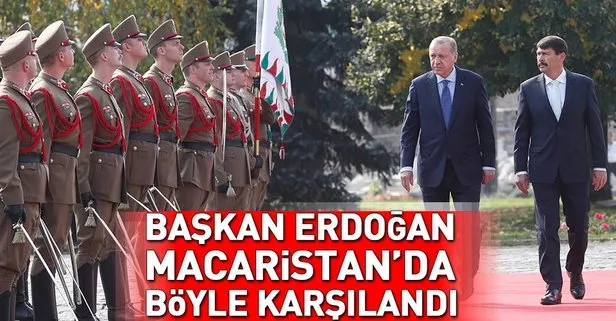 Cumhurbaşkanı Erdoğan Janos Ader tarafından resmi törenle karşılandı