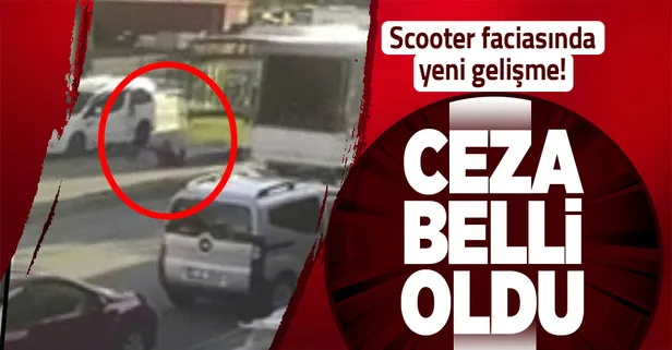 Scooter faciasında yeni gelişme! Kapısını açan araç sahibinin 6 yıl hapsi istendi