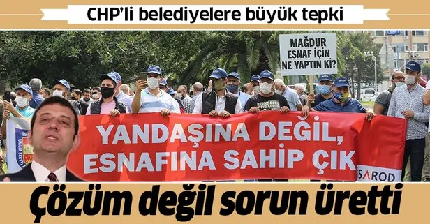 Vatandaşlardan CHP’li belediyelere büyük öfke: Rantçıya çözüm esnafa zulüm