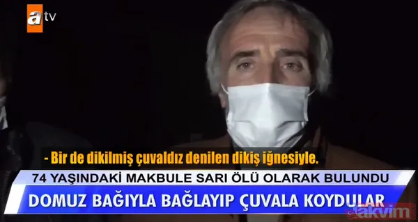 Müge Anlı 'da domuz bağıyla bağlı halde çarşafa sarılı bulunan Makbule Sarı cinayetinde son dakika! Zanlılardan itiraf geldi... - 6