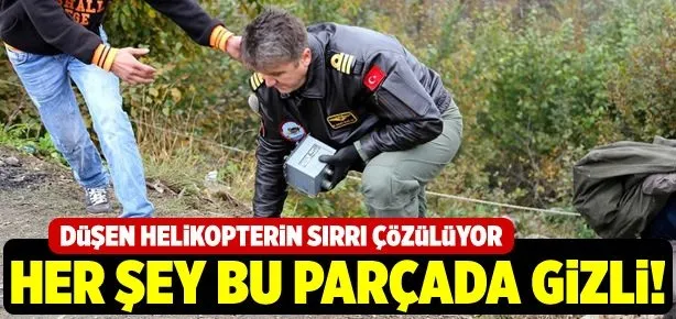 Düşen helikopterin sırrı çözülüyor