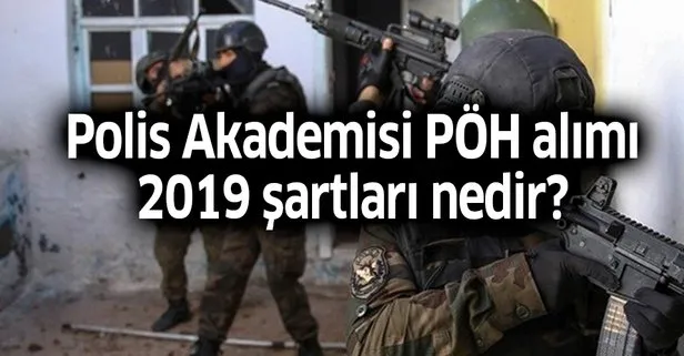 Polis Akademisi PÖH alımı 2019 şartları nedir?