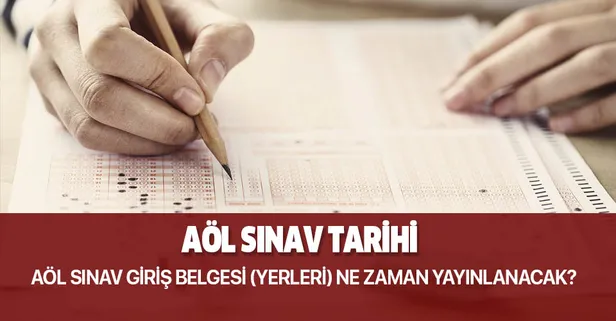 AÖL sınav giriş belgesi ne zaman açıklanacak? 2019 açık lise sınavı ne zaman? AÖL sınav yerleri sorgulama ekranı!-1