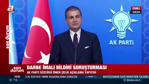 SON DAKİKA: AK Parti Sözcüsü Ömer Çelik'ten Kemal Kılıçdaroğlu’na ‘Darbe imalı bildiri’ tepkisi