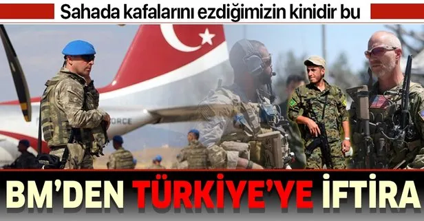 BM'den Türkiye'ye iftira! Reddediyoruz