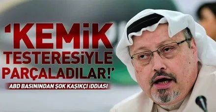 Cemal Kaşıkçı olayında "kemik testeresi" iddiası
