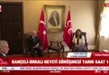 İmralı Heyeti Bahçeli'yi ziyaret edecek