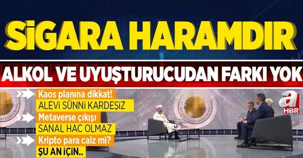 Diyanet İşleri Başkanı Ali Erbaş’tan A Haber’de önemli açıklamalar! Sigara, metaverse ve kripto para...