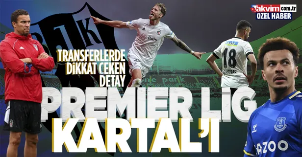 Premier Lig Kartal'ı! Beşiktaş İngiltere'ye abone oldu