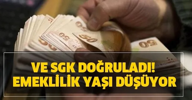 Ve SGK doğruladı! Emeklilik yaşı düşüyor