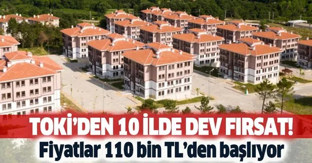 Ucuz fiyatlı daire müjdesi! TOKİ’nin 10 ildeki dev kampanyası sürüyor! Kura tarihleri...