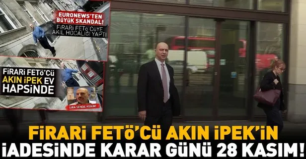 Firari Hamdi Akın İpek’in iade duruşması sona erdi