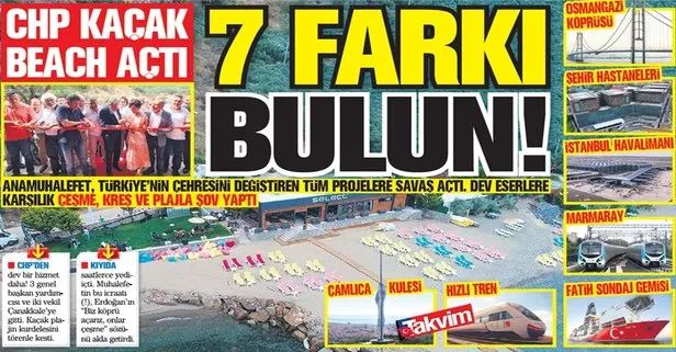 Hükümetin Türkiye’nin çehresini değiştiren projelerine savaş açan CHP, Çanakkale’de kaçak plaj açılışı yaptı