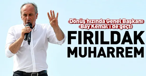 Fırıldak Muharrem İnce kendi kendisini yalanladı