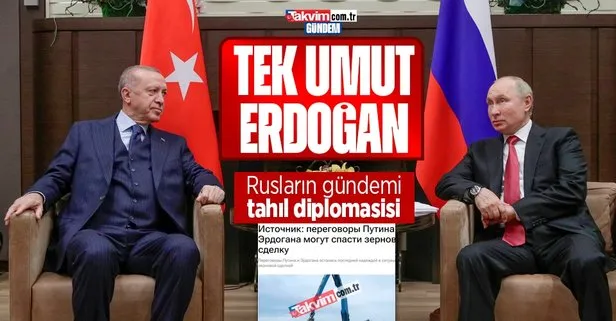 Gözler Başkan Recep Tayyip Erdoğan ve Putin’in görüşmesinde! Rus basınında dikkat çeken analiz: Tek umut olmaya devam ediyor