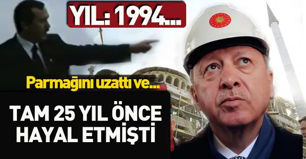 Başkan Erdoğan 1994 yılında, 'Şuraya cami yapacağız' demişti! İşte 25 yıl önceki o görüntüler...