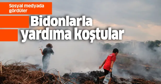 Antalya’da sosyal medyadan gördükleri yangına bidonlarla koştular