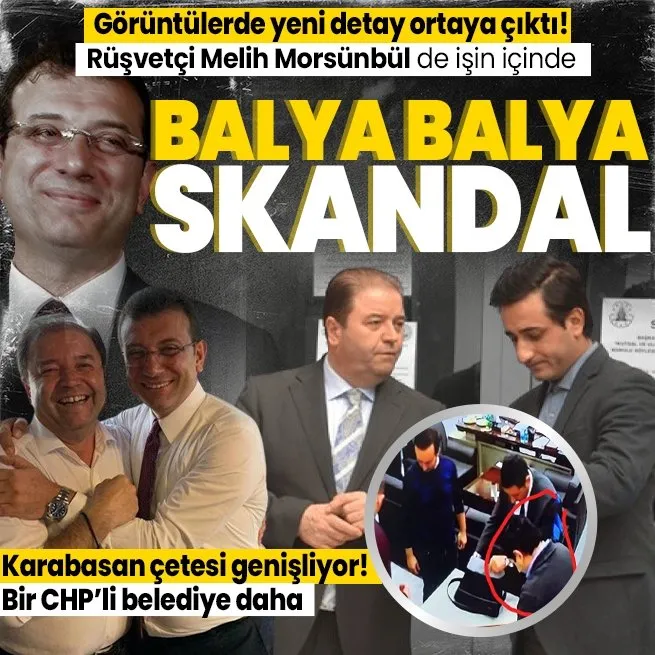 Balya balya skandal |CHPli Maltepe Belediye Başkanı Ali Kılıç’ın danışmanı Melih Morsünbül de işin içinde: Rüşvet suçundan hapsi istenmişti