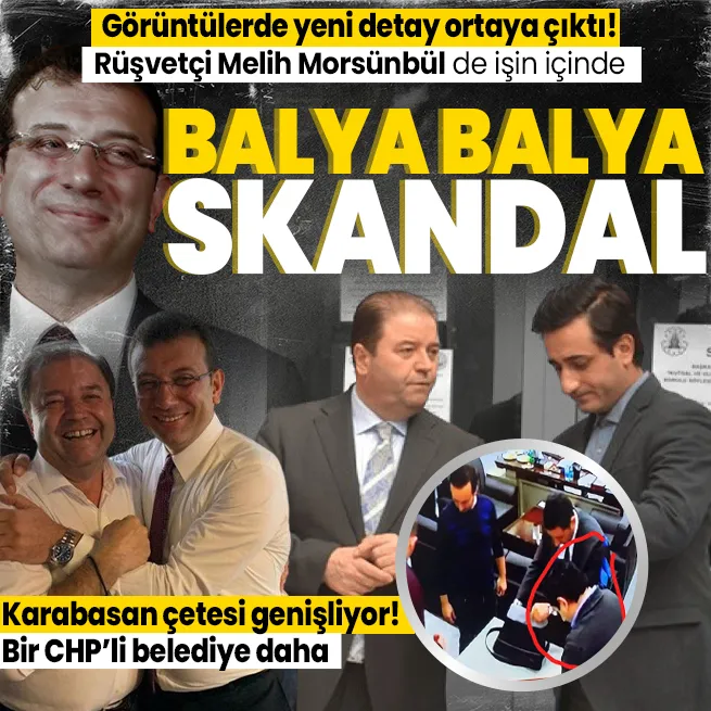 Balya balya skandal |CHPli Maltepe Belediye Başkanı Ali Kılıç’ın danışmanı Melih Morsünbül de işin içinde: Rüşvet suçundan hapsi istenmişti