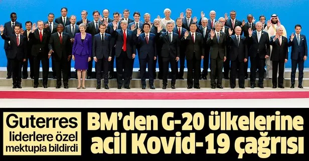 Son dakika: BM’den G-20 ülkelerine Kovid-19 ile ortak mücadele çağrısı