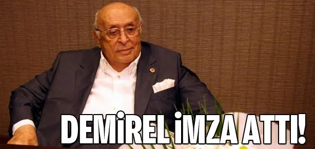 Demirel imza attı