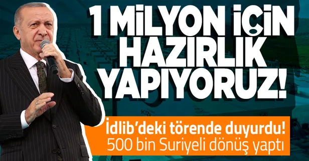 Başkan Erdoğan İdlib'deki anahtar teslim törenine video mesaj gönderdi: 1 milyon Suriyelinin dönüş için proje hazırlığındayız