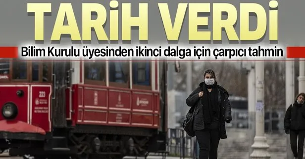 Bilim Kurulu üyesinden ikinci dalga uyarısı! Tarih verdi