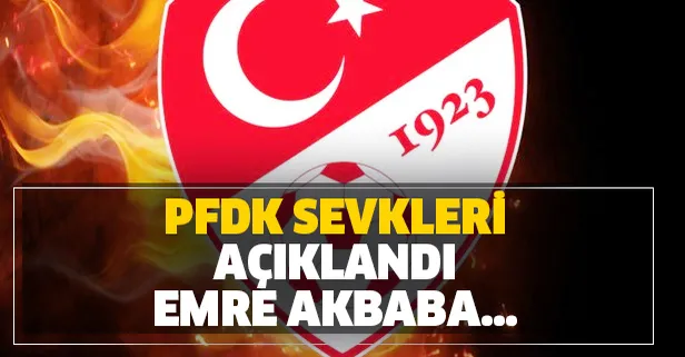 PFDK sevkleri açıklandı! Galatasaray'ın genç yıldızı Emre Akbaba...