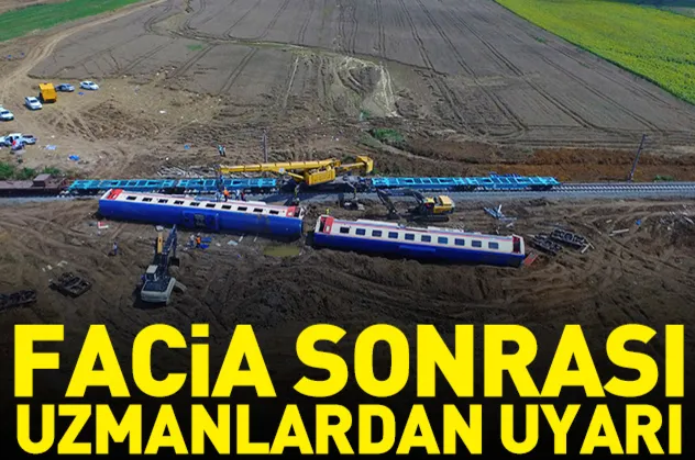 Çorlu'daki facia sonrası önemli uyarı