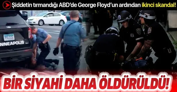 Son dakika: ABD’de George Floyd’un ardından bir siyahi daha öldürüldü!