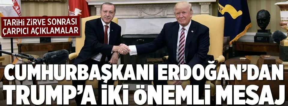 Erdoğan’dan Trump’a net mesaj