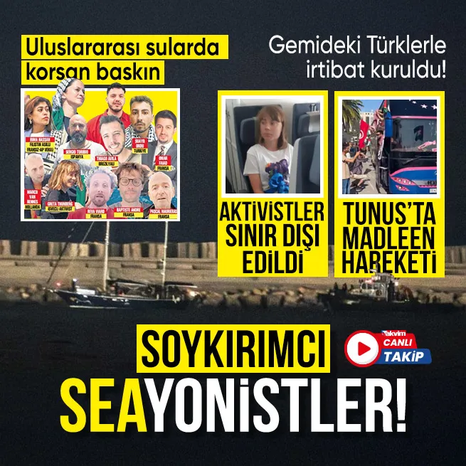 CANLI | Soykırımcı İsrail, Madleen gemisini bastı! Türkiye harekete geçti... 2 Türk vatandaşı için girişim | Aktivistler sınır dışı ediliyor