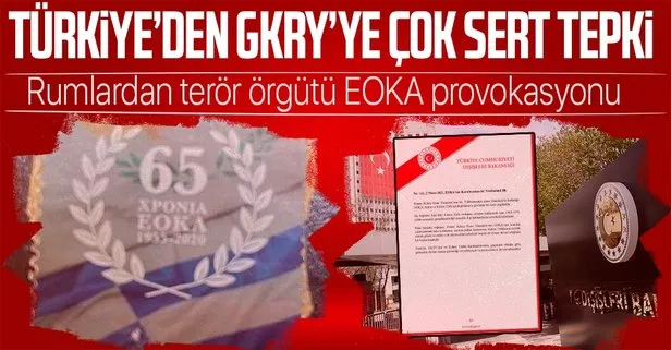 Son dakika: Türkiye’den Güney Kıbrıs Rum Yönetimi’ne çok sert EOKA tepkisi