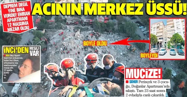 Acının merkez üssü! İzmir’deki Emrah Apartmanı 12 masuma mezar oldu...